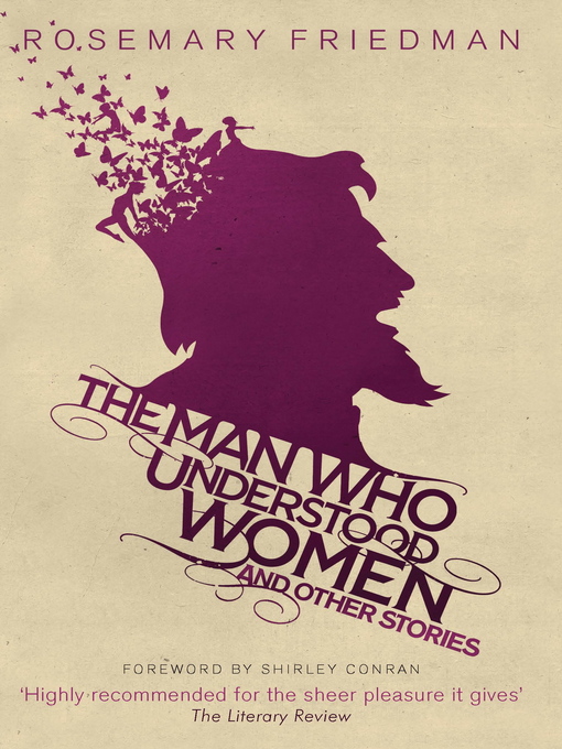 Title details for The Man Who Understood Women by Rosemary Friedman - Available